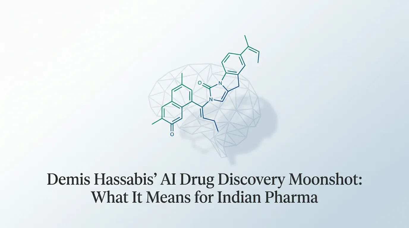 Demis Hassabis & Isomorphic Labs – How AI-First Drug Discovery Could Rewrite the Rules for Indian Pharma