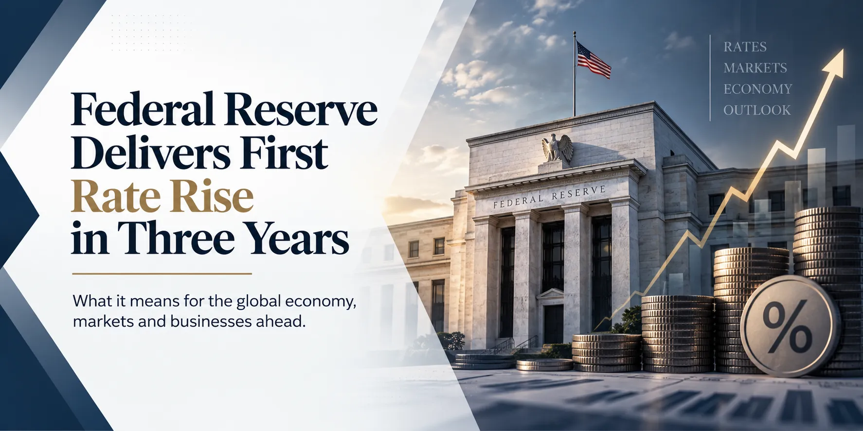 Federal Reserve Raises Rates for the First Time in Three Years