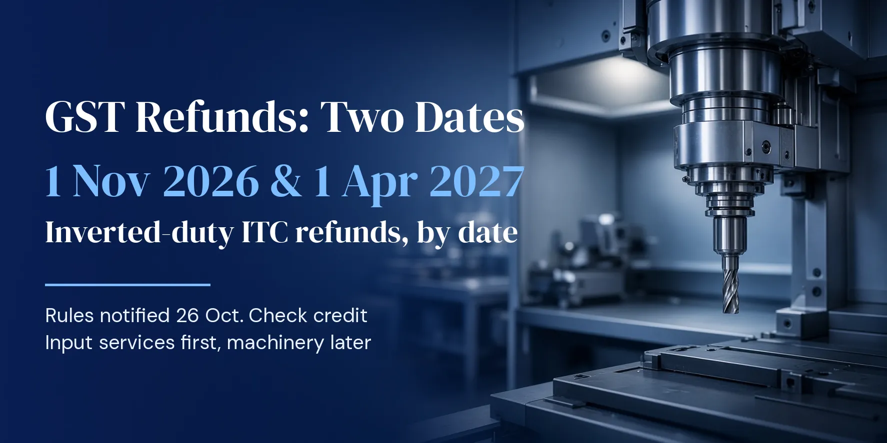Which GST Credit Comes Back as Cash, and From When